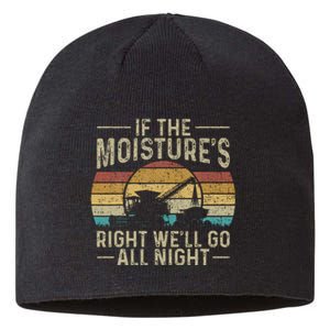 Retro If The MoistureS Right WeLl Go All Night Farm Sustainable Beanie