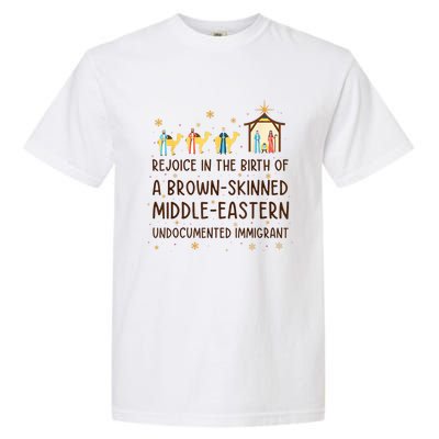 Rejoice In The Birth Of A Brownskinned Middleeastern Garment-Dyed Heavyweight T-Shirt