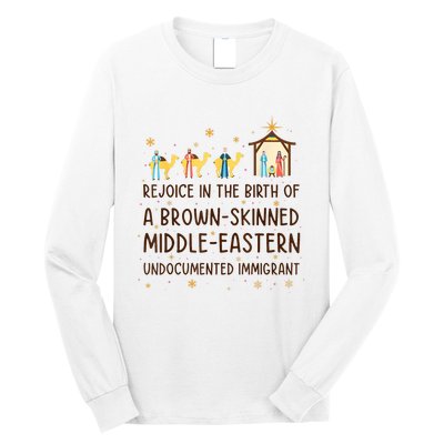 Rejoice In The Birth Of A Brownskinned Middleeastern Long Sleeve Shirt