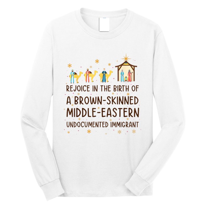 Rejoice In The Birth Of A Brownskinned Middleeastern Long Sleeve Shirt