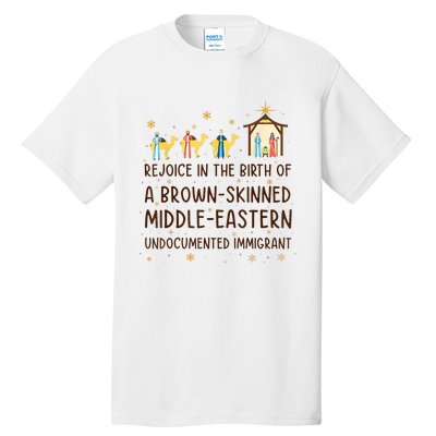 Rejoice In The Birth Of A Brownskinned Middleeastern Tall T-Shirt