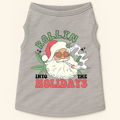 Rollin Into The Holidays Funny Marijuana Santa Doggie Tank