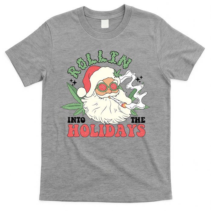 Rollin Into The Holidays Funny Marijuana Santa T-Shirt