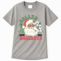Rollin Into The Holidays Funny Marijuana Santa Tall T-Shirt