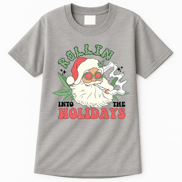 Rollin Into The Holidays Funny Marijuana Santa Tall T-Shirt