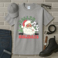 Rollin Into The Holidays Funny Marijuana Santa Tall T-Shirt