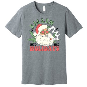 Rollin Into The Holidays Funny Marijuana Santa Premium T-Shirt