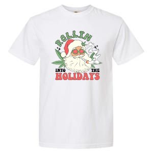 Rollin Into The Holidays Funny Marijuana Santa Garment-Dyed Heavyweight T-Shirt