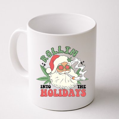 Rollin Into The Holidays Funny Marijuana Santa Mug