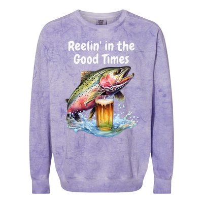 Reelin In The Good Times A Unique Fish & Beer Design Colorblast Crewneck Sweatshirt