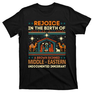 Rejoice In The Birth Of A Brown Skinned Middle Eastern Jesus T-Shirt