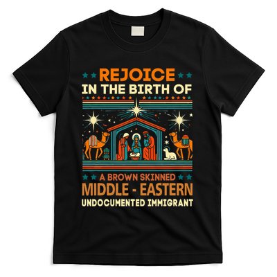 Rejoice In The Birth Of A Brown Skinned Middle Eastern Jesus T-Shirt