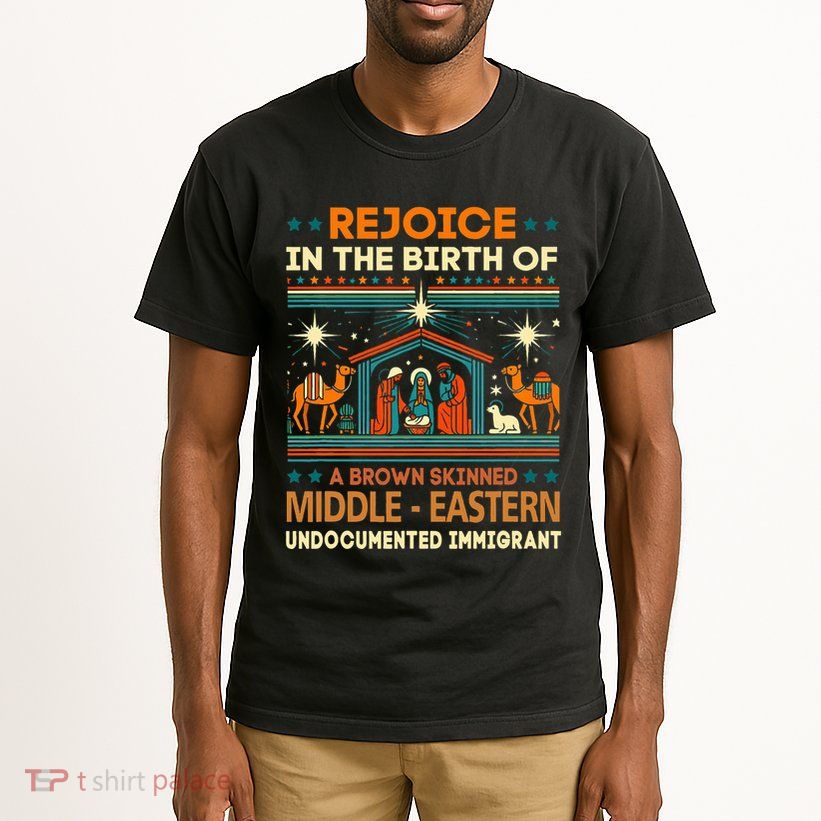 Rejoice In The Birth Of A Brown Skinned Middle Eastern Jesus Tall T-Shirt