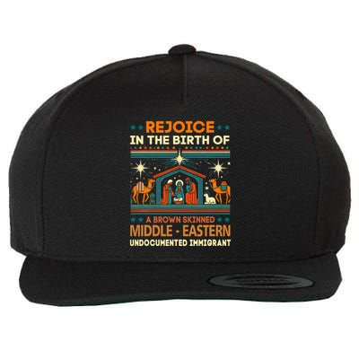 Rejoice In The Birth Of A Brown Skinned Middle Eastern Jesus Wool Snapback Cap