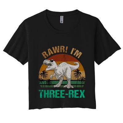 Rawr I'm Three Rex 3rd Birthday T-rex Dinosaur 3 Years Old Crop Top