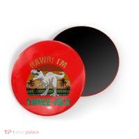 Rawr I'm Three Rex 3rd Birthday T-rex Dinosaur 3 Years Old Magnet