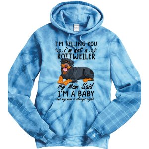 rottweiler I'm Telling You I'm Not A rottweiler Tie Dye Hoodie