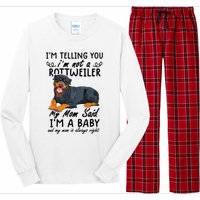 rottweiler I'm Telling You I'm Not A rottweiler Long Sleeve Pajama Set