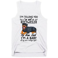 rottweiler I'm Telling You I'm Not A rottweiler Tank Top