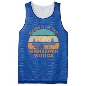 Raised In The Wishabitch Woods Funny Saying Cool Gift Mesh Reversible Basketball Jersey Tank