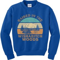 Raised In The Wishabitch Woods Funny Saying Cool Gift Kids Sweatshirt