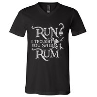 Run I Thought You Said Rum Funny Pirate Running Wine Lover V-Neck T-Shirt