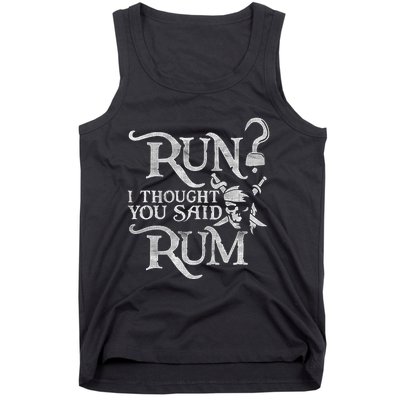 Run I Thought You Said Rum Funny Pirate Running Wine Lover Tank Top