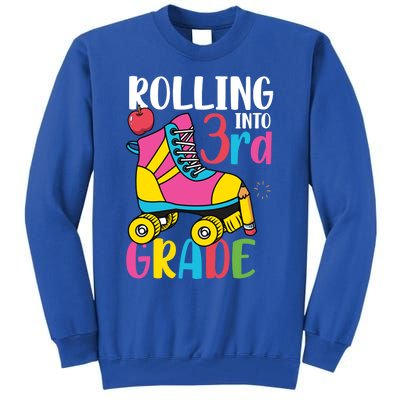 Rolling Into Third Grade Cute 3Rd Grade Cute Gift Tall Sweatshirt