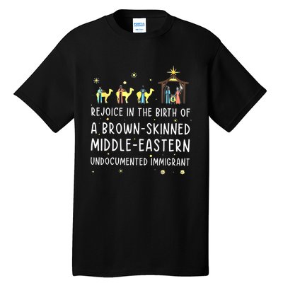 Rejoice In The Birth Of A Brown Skinned Middle Eastern Tall T-Shirt