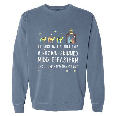 Rejoice In The Birth Of A Brown Skinned Middle Eastern Garment-Dyed Sweatshirt