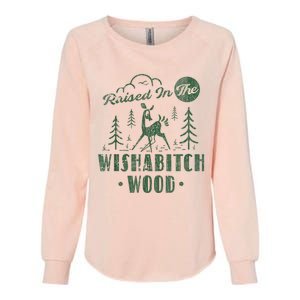 Raised In The Wishabitch Woods Funny Camping Womens California Wash Sweatshirt