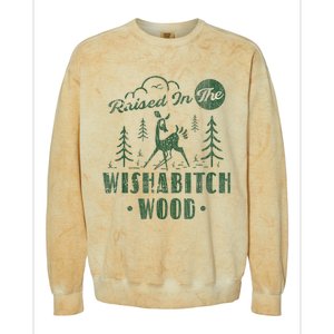 Raised In The Wishabitch Woods Funny Camping Colorblast Crewneck Sweatshirt