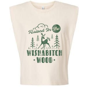 Raised In The Wishabitch Woods Funny Camping Garment-Dyed Women's Muscle Tee