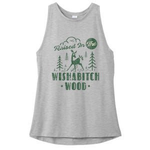 Raised In The Wishabitch Woods Funny Camping Ladies PosiCharge Tri-Blend Wicking Tank