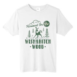 Raised In The Wishabitch Woods Funny Camping Tall Fusion ChromaSoft Performance T-Shirt