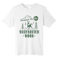 Raised In The Wishabitch Woods Funny Camping Tall Fusion ChromaSoft Performance T-Shirt