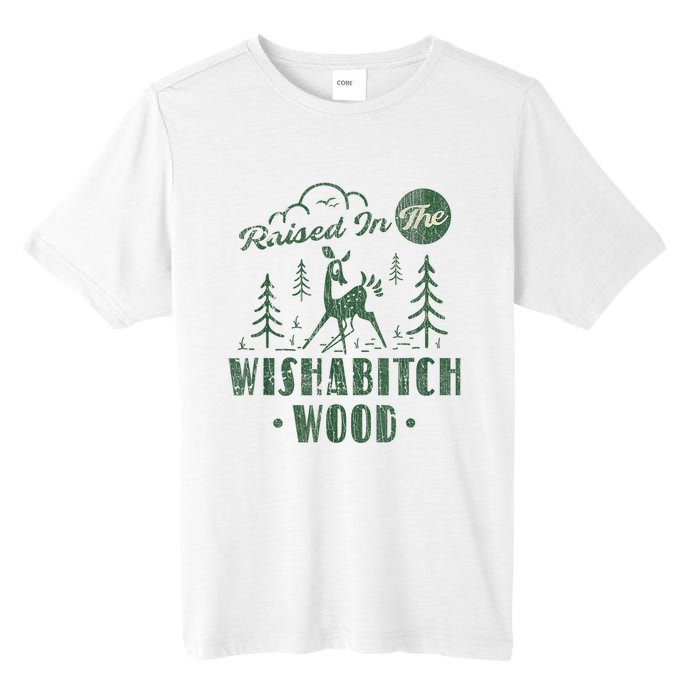 Raised In The Wishabitch Woods Funny Camping Tall Fusion ChromaSoft Performance T-Shirt