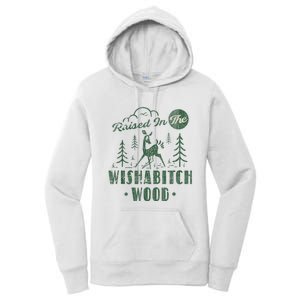 Raised In The Wishabitch Woods Funny Camping Women's Pullover Hoodie