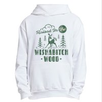 Raised In The Wishabitch Woods Funny Camping Urban Pullover Hoodie