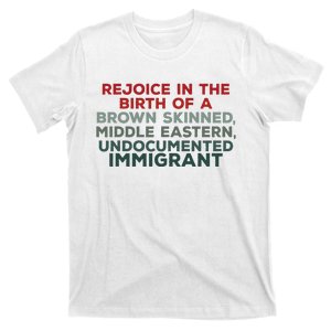 Rejoice In The Birth Of A Brown Skinned Middle Eastern T-Shirt