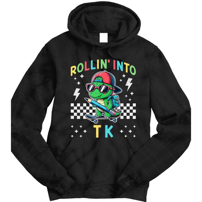 Rollin Into Tk Dinosaur First Day Of Tk I’M Ready For Tk Tie Dye Hoodie