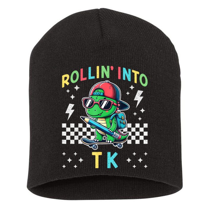 Rollin Into Tk Dinosaur First Day Of Tk I’M Ready For Tk Short Acrylic Beanie