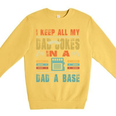 Retro I Tell Dad Jokes In A Dad Base Father Day Vintage Dad Cool Gift Premium Crewneck Sweatshirt