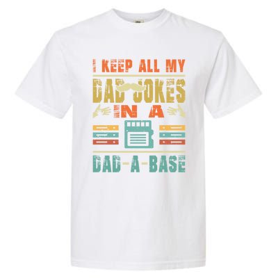 Retro I Tell Dad Jokes In A Dad Base Father Day Vintage Dad Cool Gift Garment-Dyed Heavyweight T-Shirt