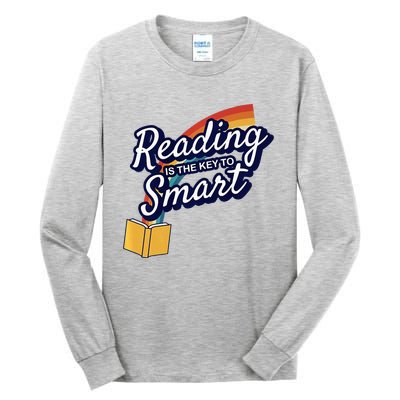 Reading Is The Key To Smart Tall Long Sleeve T-Shirt