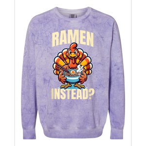 Ramen Instead Turkey Funny Thanksgiving Colorblast Crewneck Sweatshirt