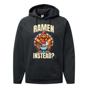 Ramen Instead Turkey Funny Thanksgiving Performance Fleece Hoodie