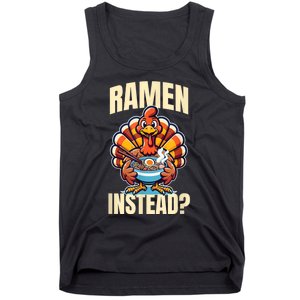 Ramen Instead Turkey Funny Thanksgiving Tank Top