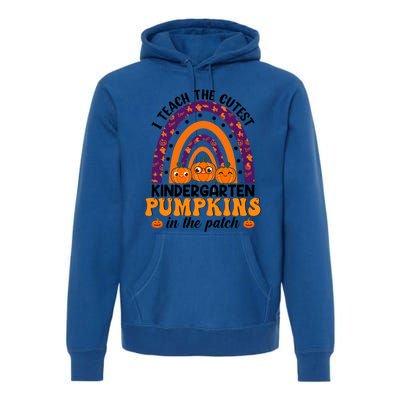 Rainbow I Teach The Cutest Pumpkins Kindergarten Teacher Gift Premium Hoodie