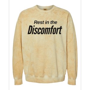 Rest In The Discomfort Gym Life Motivational Colorblast Crewneck Sweatshirt